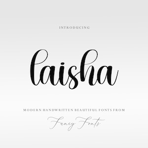 May include: Introducing Laisha, a modern handwritten font from Fancy Fonts. The font name is written in a stylish cursive script.