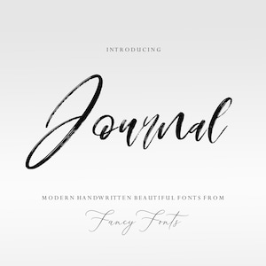 May include: A digital graphic featuring the word "Journal" in a bold, black, handwritten font. The text is set against a light grey background. Below, it reads "Modern Handwritten Beautiful Fonts From Fancy Fonts."