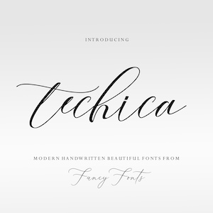 May include: A digital graphic display featuring the word Techica in a black cursive script font. Above the word is the text INTRODUCING in small capital letters. Below the word is the text MODERN HANDWRITTEN BEAUTIFUL FONTS FROM Fancy Fonts.