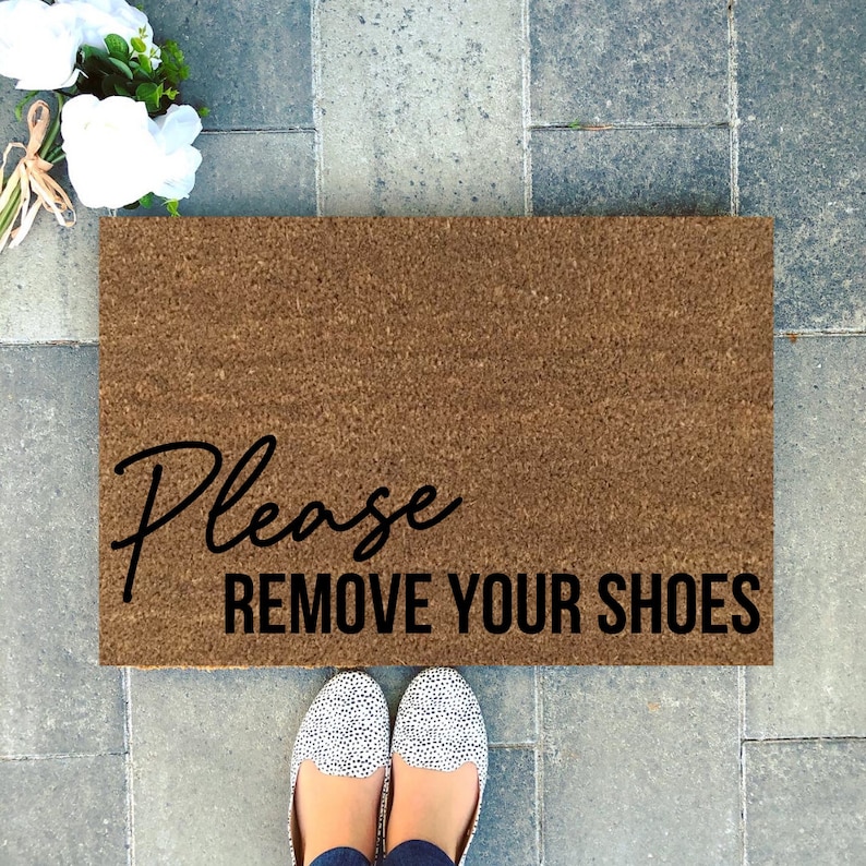 Please Remove Your Shoes Doormat Funny Doormat Shoes Off Etsy