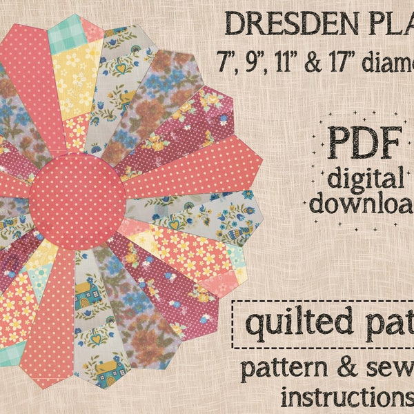 Quilted Dresden Plate Applique PDF Sewing Pattern