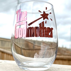 The Godmother Wine Glass Will you be my Godmother Wine Glass Godmother Gift Box Godmother Proposal Gift Fairy Godmother Proposal Gift