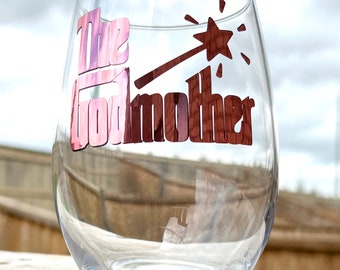 The Godmother Wine Glass Will you be my Godmother Wine Glass Godmother Gift Box Godmother Proposal Gift Fairy Godmother Proposal Gift