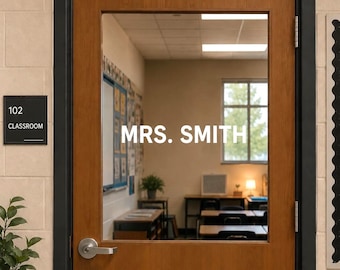 Custom Classroom Door Decal: Removable Vinyl Teacher Door Sticker