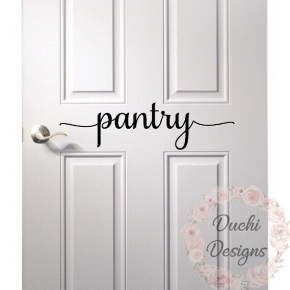 Pantry Door Decal Pantry Decal Pantry Sign Pantry Vinyl Decal Etsy
