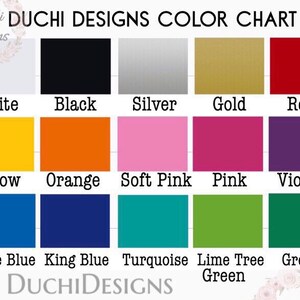 May include: Color chart with 15 different colors, including white, black, silver, gold, red, yellow, orange, soft pink, pink, violet, azure blue, king blue, turquoise, lime tree green, and green. The chart is labeled "DUCHI DESIGNS COLOR CHART".