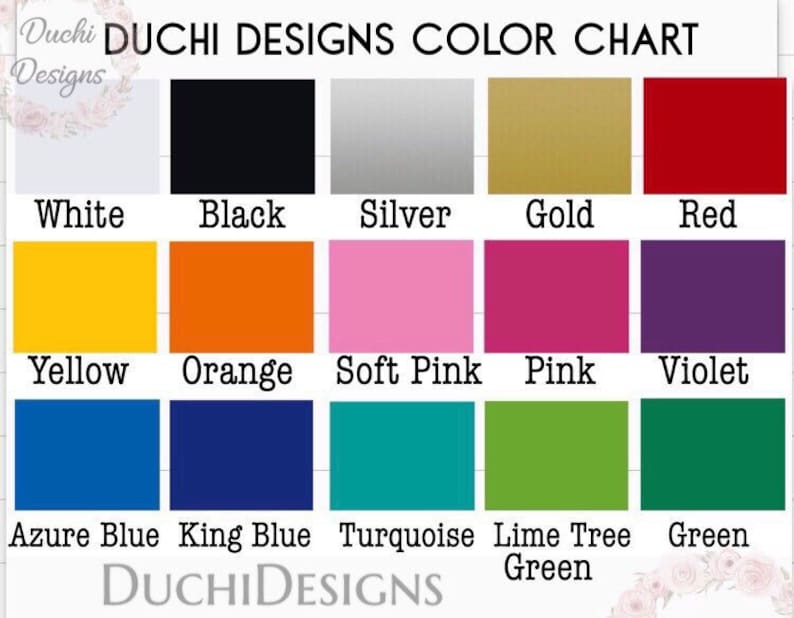 May include: Color chart with 15 different colors, including white, black, silver, gold, red, yellow, orange, soft pink, pink, violet, azure blue, king blue, turquoise, lime tree green, and green. The chart is labeled "DUCHI DESIGNS COLOR CHART".