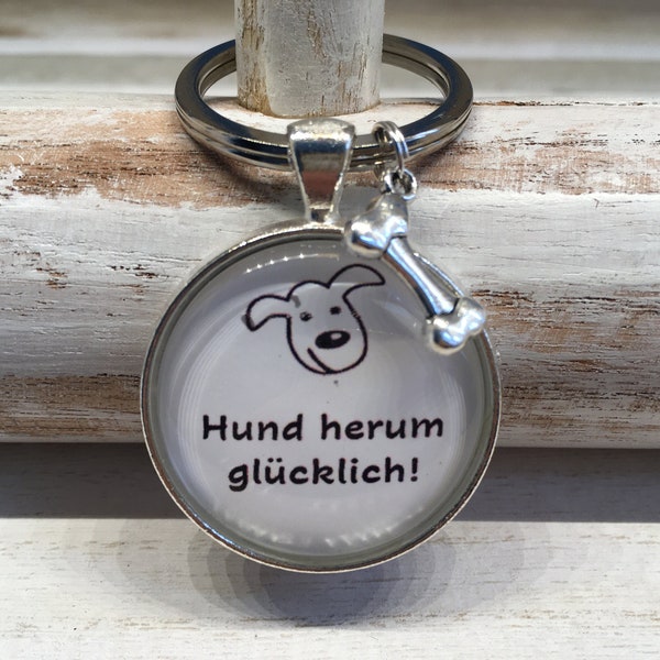 Schlüsselanhänger "Hund herum glücklich"