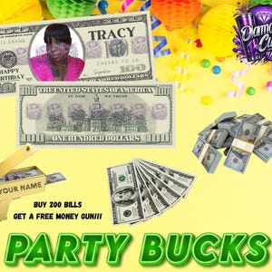 Party Bucks-Prop Money with Picture