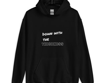 Abajo con sudadera con capucha unisex de grosor