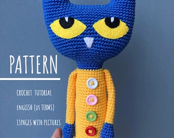 Crochet Blue Cat PATTERN. Amigurumi tutorial. Pete the famous blue cat