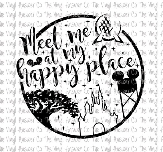 Digital Download Disney Meet Me At My Happy Place SVG/PNG/PDF Etsy