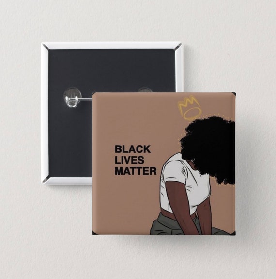 Black Lives Matter Pin  | Square Button | Black girl magic | Melanin Pins | Black Girl Pins | Black Girl Pin Back Buttons