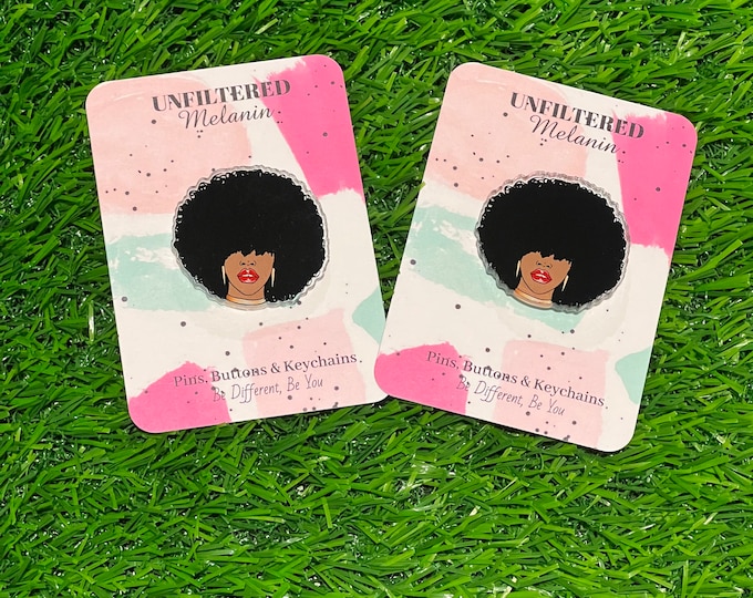 Afro Girl Acrylic Pin /Black Girl Magic Acrylic Pin/Pin/Mini Buttons/ Mini Pins