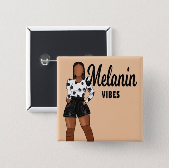 Melanin Vibes Square Pin Back Button | Black Girl Magic