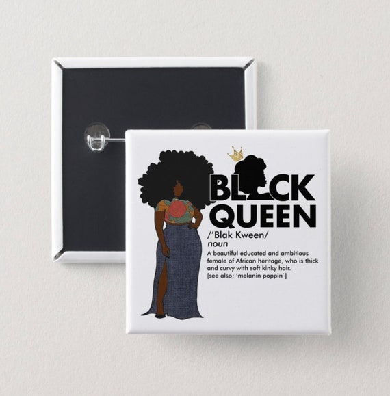Black Queen definition Pin Back Button | Black girl magic | Melanin Pins | Black Girl Pins | Black Girl Pin Back Buttons