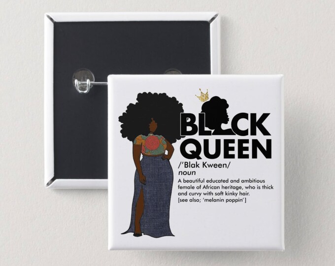 Black Queen definition Pin Back Button | Black girl magic | Melanin Pins | Black Girl Pins | Black Girl Pin Back Buttons