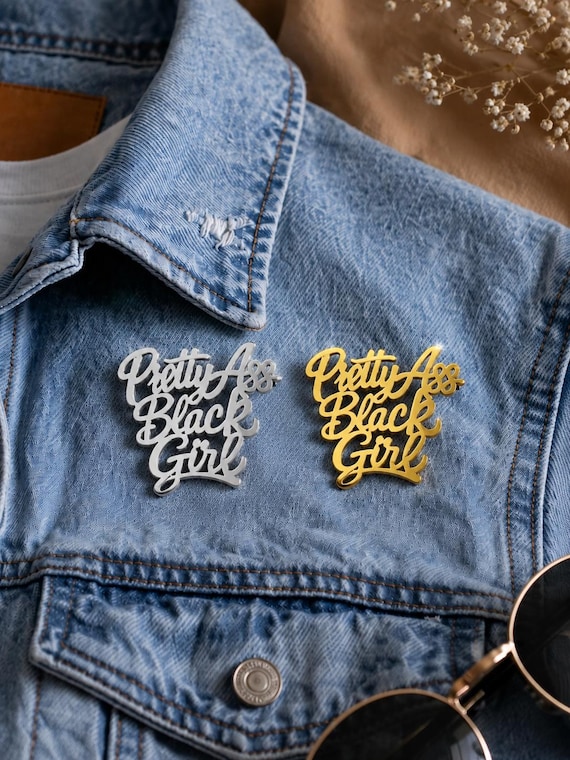 Pretty Ass Black Girl Enamel Pin, Black Girl Pin, Melanin Pin, Black Owned Brand Pin, Gold Script Pin, Black Girl Gift