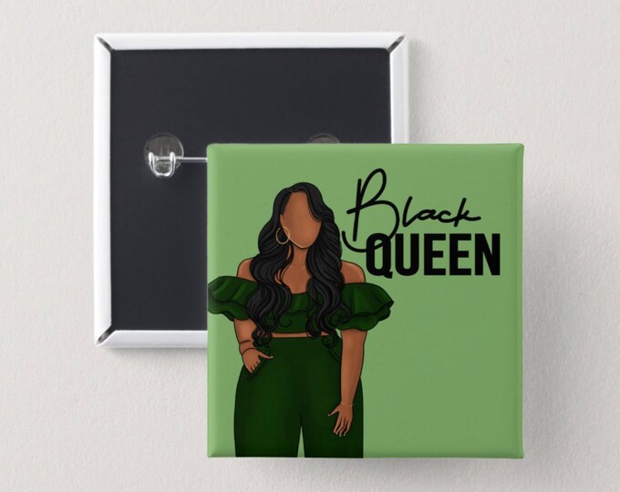 Black Queen Pin Back Button | Square Button | Black girl magic | Melanin Pins | Black Girl Pins | Black Girl Pin Back Buttons