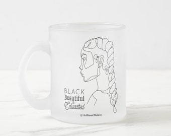 Black Beautiful Educated Frosted Glass Mug | Black Girl Mug | Afro Drink-ware