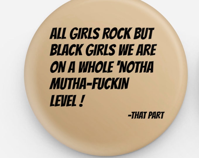 All Black Girls Rock Pin Back Button| Square Button | Black girl magic | Melanin Pins | Black Girl Pins | Black Girl Pin Back Buttons
