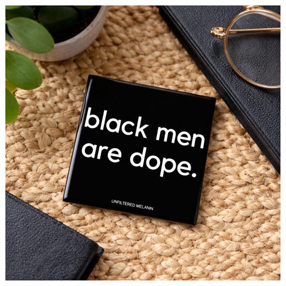 Dope Black Men Square Button, Black Girl Magic, Black Men (2"L x 2"W)