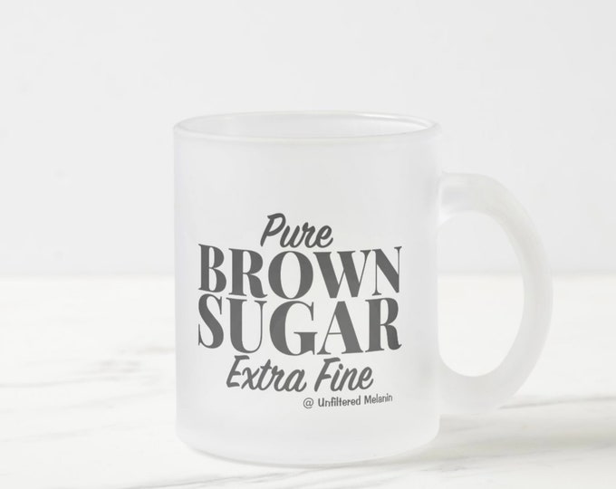 Pure Brown sugar Extra Fine Frosted Glass Mug | Black Girl Mug | Afro Drinkware