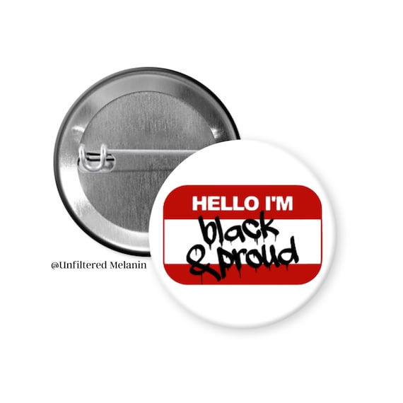Black and Proud Pin Back Button | Black Culture Pride