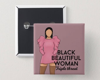 Black Beautiful Woman Pin Back Button | Square Button | Black girl magic | Melanin Pins | Black Girl Pins | Black Girl Pin Back Buttons