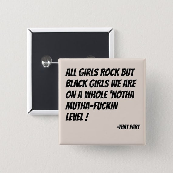 All Black Girls Rock Pin Back Button| Square Button | Black girl magic | Melanin Pins | Black Girl Pins | Black Girl Pin Back Buttons