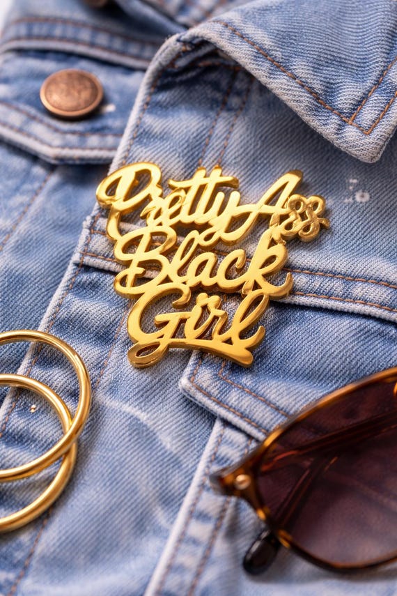 Pretty Ass Black Girl Enamel Pin, Black Girl Pin, Melanin Pin, Black Owned Brand Pin, Gold Script Pin, Black Girl Gift