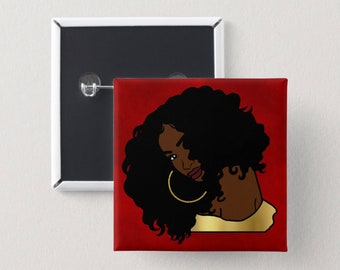 Black Woman Pin Back Button | Square Button | Black girl magic | Melanin Pins | Black Girl Pins | Black Girl Pin Back Buttons