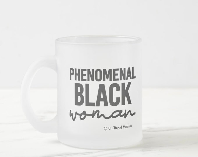 Phenomenal Black Woman Frosted Glass Mug | Black Girl Mug | Afro Drink-ware