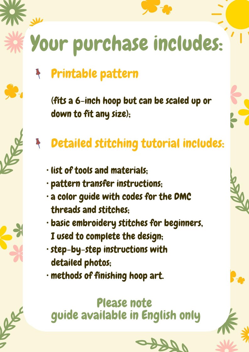 K&ouml;nnte beinhalten: Ein digitales Dokument mit dem Titel Your purchase includes: das ein druckbares Muster f&uuml;r einen 15,24 cm Stickrahmen und eine detaillierte Stickanleitung enth&auml;lt. Der Text listet Werkzeuge, Materialien, Transferanleitungen, DMC-Farbleitfaden, Grundstiche und Abschlussmethoden auf Englisch auf.
