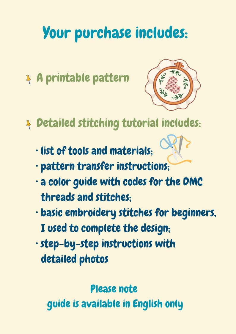 Infographic listing the contents of the embroidery PDF pattern purchase. It includes a printable pattern, detailed tutorial with a list of tools, transfer instructions, DMC thread color guide, beginner stitch guide, and step-by-step photos. Note: Guide is available in English only.