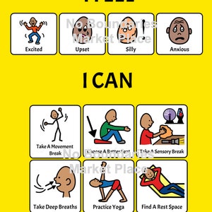May include: A yellow poster with the phrases "I FEEL" and "I CAN" above illustrated options for managing emotions. The poster includes images and text such as "Excited," "Upset," "Silly," "Anxious," "Take a Movement Break," and "Practice Yoga."