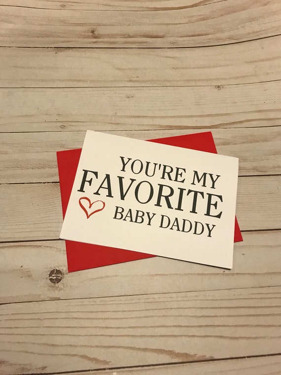 baby daddy valentines card