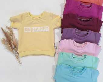 Shirt - Be Happy (w) - in 8 Farben wählbar - als 3D Plott oder normaler Plott - Handmade, bedruckt, Pullover, Oberteil, Sweatshirt
