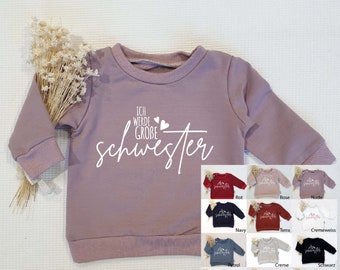 Sweater - Ich werde große Schwester (w) - Sweater - 12 verschiedene Farben - Handmade, bedruckt, Pullover, Oberteil, Sweatshirt