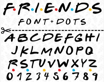 Free Free Friends Letters Svg 430 SVG PNG EPS DXF File