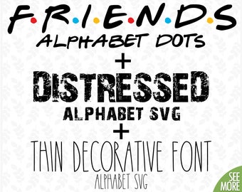 Friends font svg Distressed font svg Grunge font svg Thin font svg Skinny font svg Cricut font svg bundle Fonts svg for Cricut Font cut file