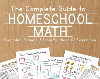 The Complete Guide to Homeschool Math