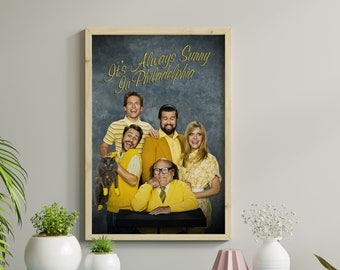 It's Always Sunny In Philadelphia Poster