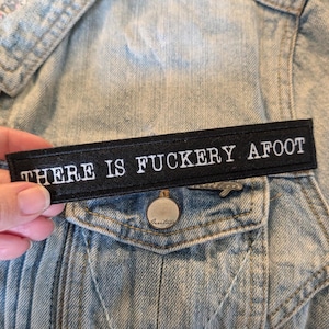 There Is Fuckery Afoot Iron On Patch, Embroidery, Sarcastic Quote, Typography