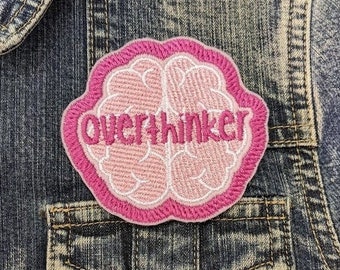Overthinker Iron On Patch, Embroidered Patch, Embroidered Applique, Funny Patch, Mental Health Patch, Brain, Pink, Cute