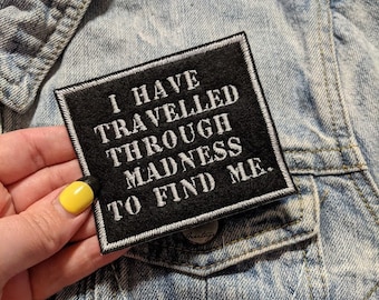 Travel Through Madness Iron On Patch | Embroidered Patch | Text Patch | Quote Patch | Embroidery | Black and White | Embroidered Applique
