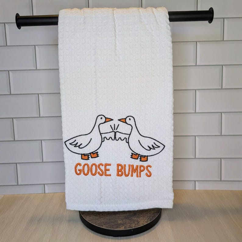 Goose Bumps Embroidered Kitchen Towel, Funny Tea Towel, Gift For Her, Home Decor, Novelty, Pun, Animal Lover, Birds, Funny, Silly, Joke Bild 1