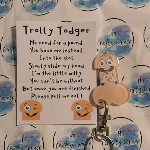 Trolley Todger Token Keychain: Funny Hen-Do Gift