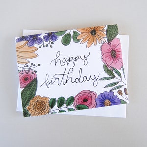 Floral Birthday Card | Ink and Watercolour Florals | Hand-Lettered Birthday Card | Floral Border