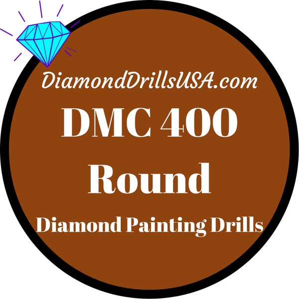 DMC 400 ROUND Diamond Painting  Drills Beads DMC 400 Dark Mahogany Brown